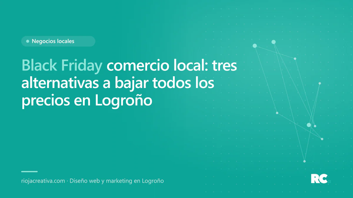 Portada del artículo sobre Black Friday en el comercio local con alternativas a bajar todos los precios